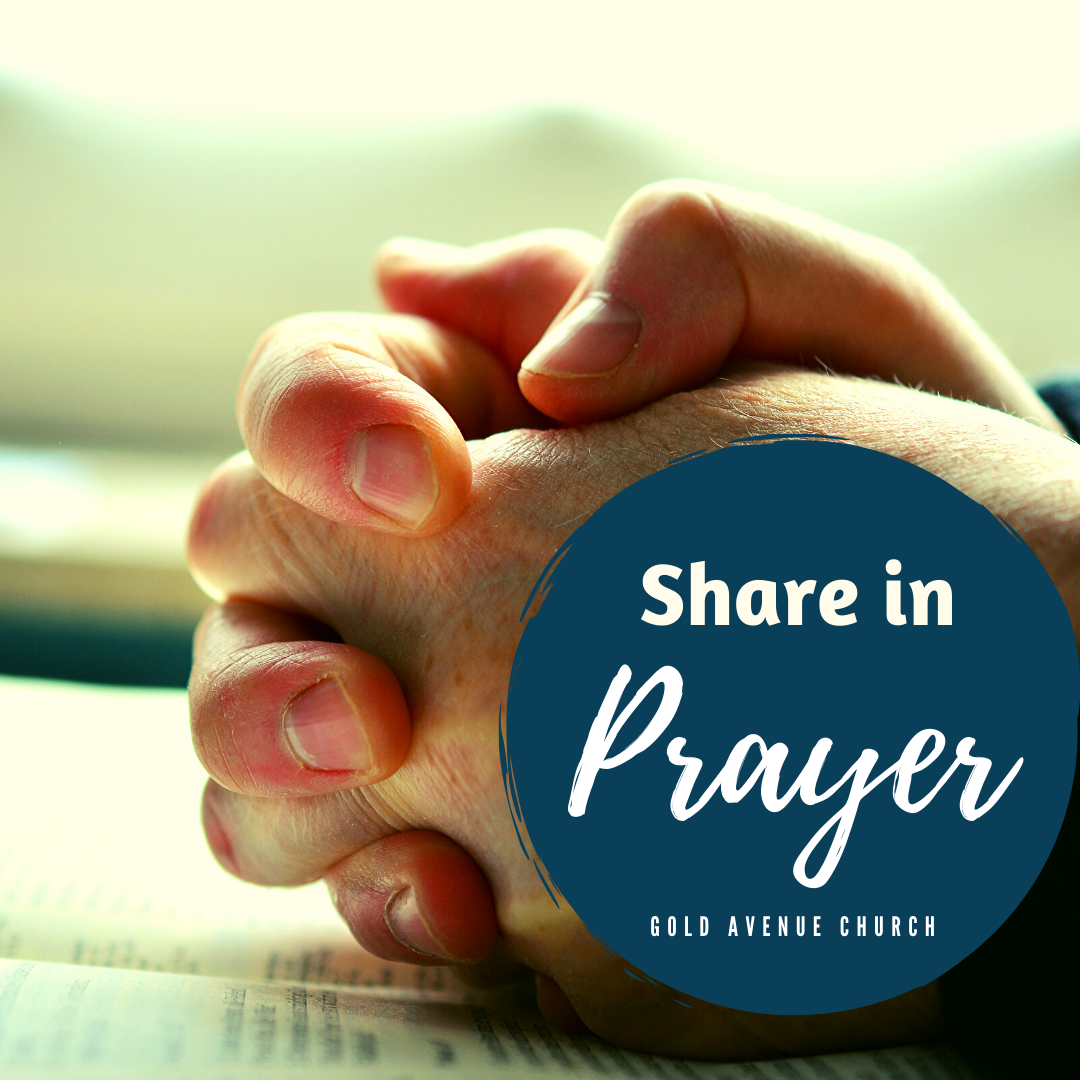 Gold Avenue Church | Sharing in Prayer